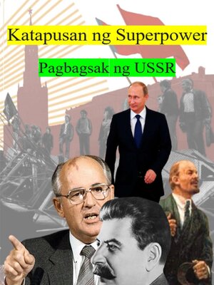 cover image of Katapusan ng Superpower Pagbagsak ng USSR